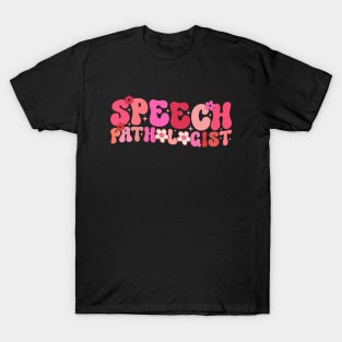 Groovy Speech Pathologist Speech Language Therapy SLP T-Shirt